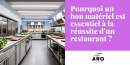 Pourquoi un bon matériel est essentiel à la réussite d’un restaurant ?